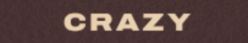 Crazy